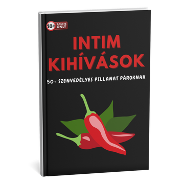 A legnépszerűbb útmutató a határtalan szenvedélyhez: 50 felejthetetlen élmény + BÓNUSZ 🔥